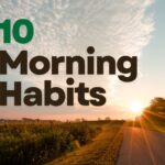 10 morning habits